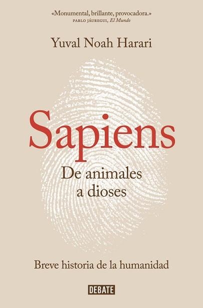 SAPIENS DE ANIMALES A DIOSES | 9788499926223 | NOAH HARARI,YUVAL