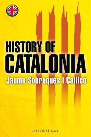 HISTORY OF CATALONIA | 9788485031863 | SOBREQUES I CALLICO,JAUME