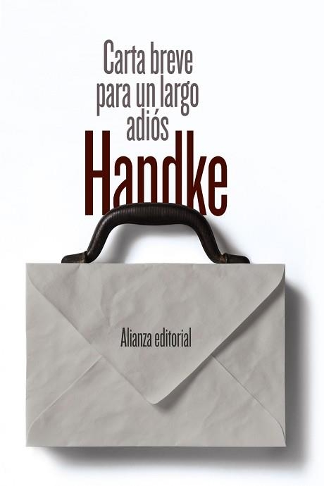 CARTA BREVE PARA UN LARGO ADIóS | 9788491046363 | HANDKE, PETER