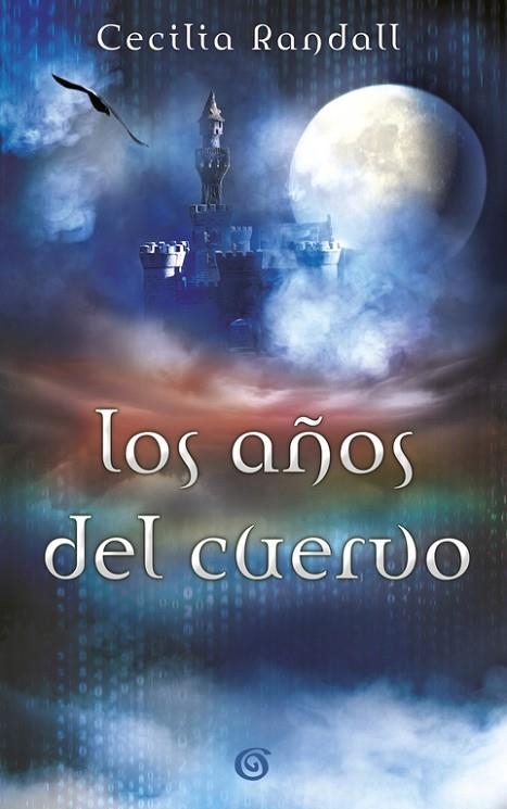 LOS AÑOS DEL CUERVO. LAS TORMENTAS DEL TIEMPO 3 | 9788466662192 | CECILIA RANDALL