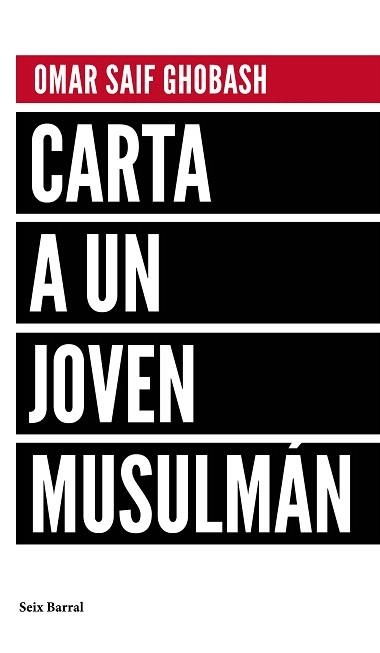 CARTA A UN JOVEN MUSULMáN | 9788432232992 | SAIF GHOBASH, OMAR