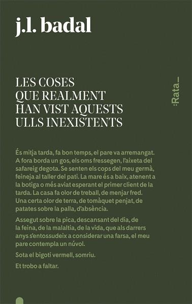 LES COSES QUE REALMENT HAN VIST AQUESTS ULLS INEXISTENTS | 9788416738144 | BADAL, JOSEP LLUíS