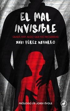 EL MAL INVISIBLE | 9788416673575 | PéREZ NAVARRO, XAVI