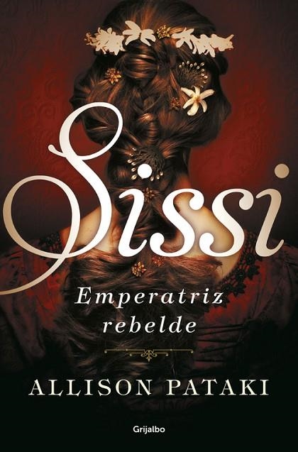 SISSI EMPERATRIZ REBELDE | 9788425355509 | PATAKI,ALLISON