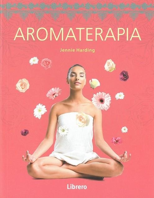 AROMATERAPIA | 9789089988898 | HARDING,JENNIE