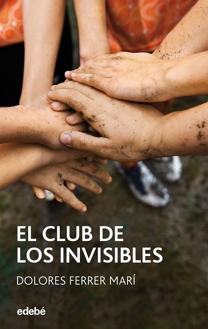 CLUB DE LOS INVISIBLES | 9788468304182 | FERRER MARI DOLORES