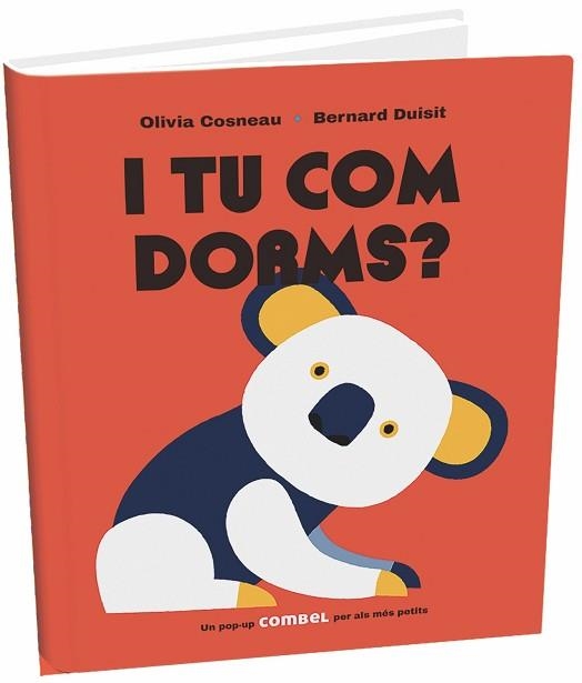 I TU COM DORMS?,POP-UP | 9788491012863 | COSNEAU,OLIVIA/DUISIT,BERNARD