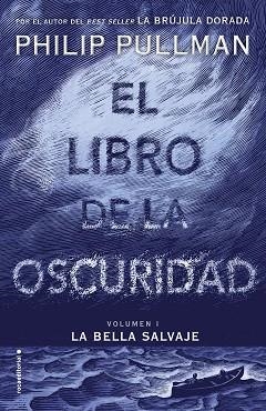 EL LIBRO DE LA OSCURIDAD 1. LA BELLA SALVAJE | 9788417092559 | PULLMAN, PHILIP