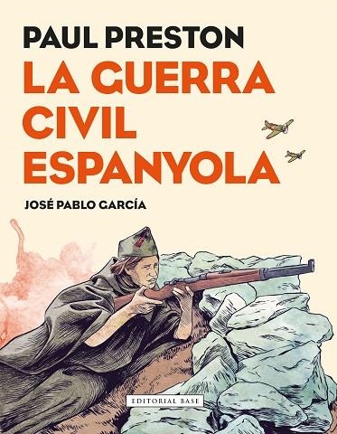 LA GUERRA CIVIL ESPANYOLA. NOVEL·LA GRÀFICA. NOVEL·LA GRÀFICA | 9788417183080 | PRESTON, PAUL