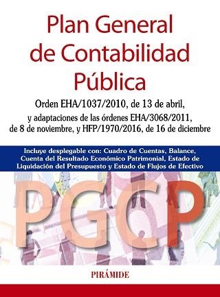 PLAN GENERAL DE CONTABILIDAD PÚBLICA. ORDEN EHA/1037/2010 DE 13 DE ABRIL | 9788436838671