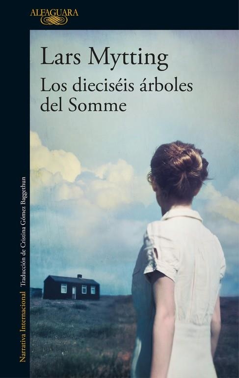 DIECISEIS ARBOLES DEL SOMME | 9788420425627 | MYTTING,LARS