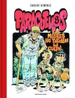 PARACUELLOS 8. LAS MADRES NO TIENEN LA CULPA | 9788416709694 | GIMENEZ,CARLOS