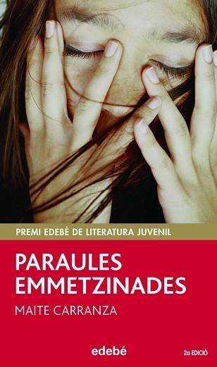 PARAULES EMMETZINADES (PREMI EDEBÉ DE LIT. JUVENIL) | 9788423696536 | CARRANZA GIL DOLZ DEL CASTELLAR, MAITE