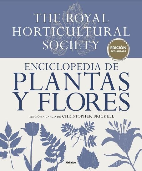 ENCICLOPEDIA DE PLANTAS Y FLORES. THE ROYAL HORTICULTURAL SOCIETY | 9788416449798 | BRICKELL,CHRISTOPHER