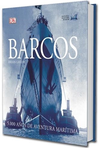 BARCOS. 5.000 AÑOS DE AVENTURA MARÍTIMA | 9788416279777 | LAVERY, BRIAN