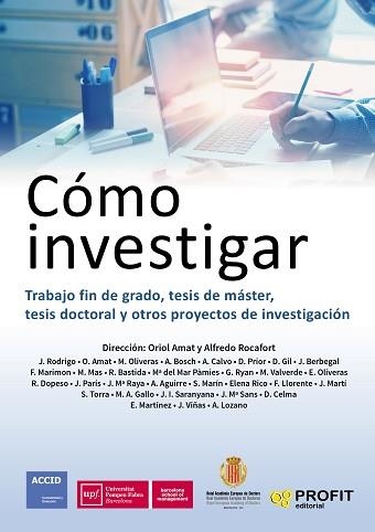 CÓMO INVESTIGAR. TRABAJO FIN DE GRADO, TESIS DE MÁSTER, TESIS DOCTORAL Y OTROS PROYECTOS DE INVESTIGACION | 9788416904693 | ACCID