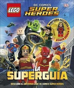 DC COMICS SUPER HEROES. LA SUPERGUÍA | 9780241303351 | VARIOS AUTORES