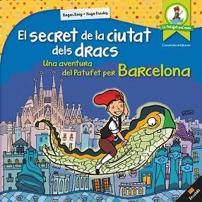 EL SECRET DE LA CIUTAT DELS DRACS | 9788490346334 | ROIG CéSAR, ROGER