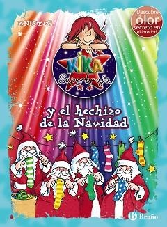 KIKA SUPERBRUJA Y EL HECHIZO DE LA NAVIDAD | 9788469622247 | KNISTER