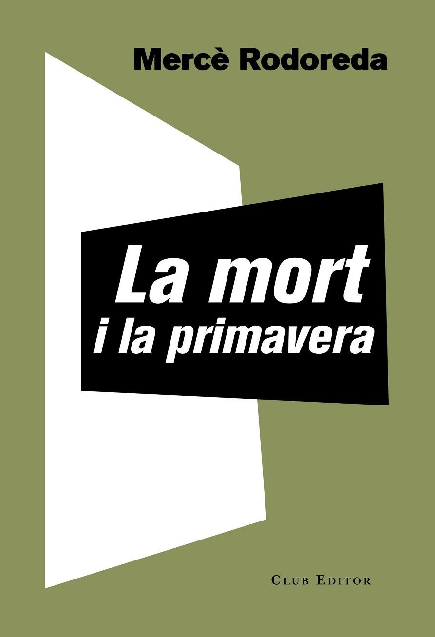 MORT I LA PRIMAVERA | 9788473292221 | RODOREDA,MERCE