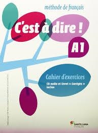 C'EST A DIRE A1 EXERCICES+CD+CORRIGES | 9788492729654 | VARIOS AUTORES