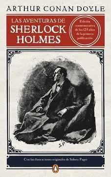 LAS AVENTURAS DE SHERLOCK HOLMES (EDICIóN ILUSTRADA) | 9788491053576 | SIR ARTHUR CONAN DOYLE/PAGET,SIDNEY