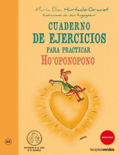 CUADERNO DE EJERCICIOS. PRACTICAR HO'OPONOPONO | 9788415612308 | HURTADO-GRACIET, MARIA-ELISA