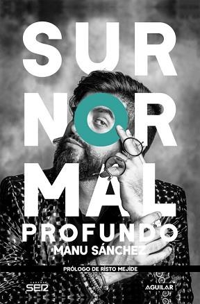 SURNORMAL PROFUNDO | 9788403517837 | MANU SáNCHEZ