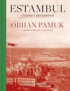 ESTAMBUL CIUDAD Y RECUERDOS,ED.DEFINITIVA CON 250 FOTOGRAFIAS | 9788439733072 | PAMUK,ORHAN(NOBEL LITERATURA 2006)