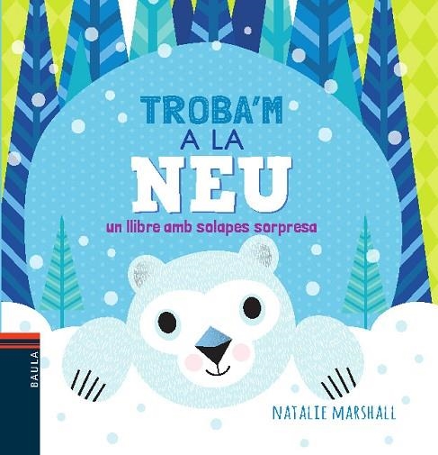 TROBA'M A LA NEU (AMB SOLAPES) | 9788447935680 | MARSHALL NATALIE