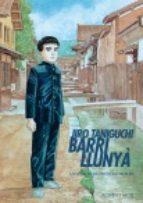 BARRI LLUNYÀ  | 9788496427556 | JIRO TANIGUCHI