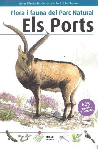 ELS PORTS. FLORA I  FAUNA DEL PARC NATURAL | 9788496905849 | LLOBET FRANÇOIS,TONI