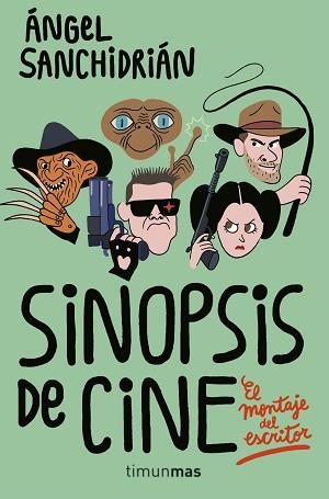 SINOPSIS DE CINE. EL MONTAJE DEL ESCRITOR | 9788445004982 | SANCHIDRIáN, ÁNGEL