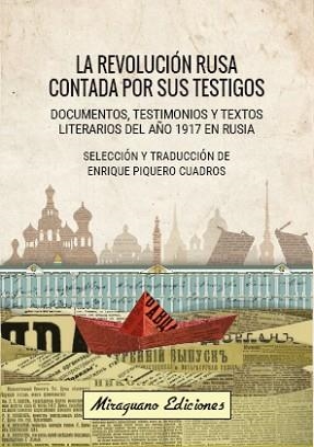 LA REVOLUCIóN RUSA CONTADA POR SUS TESTIGOS | 9788478134663 | VARIOS AUTORES