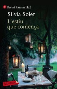 L'ESTIU QUE COMENÇA (PREMI RAMON LLULL 2013) | 9788499308104 | SOLER,SILVIA