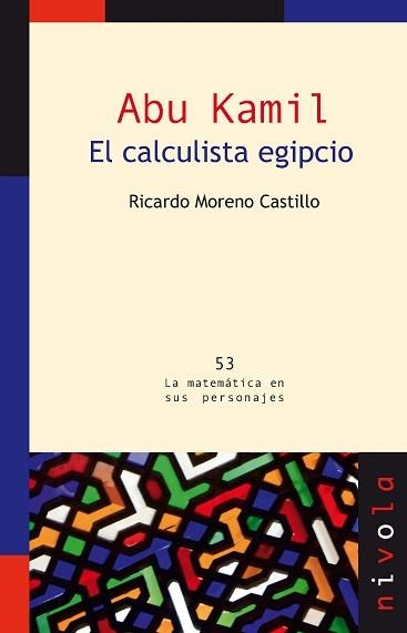 ABU KAMIL. EL CALCULISTA EGIPCIO | 9788415913290 | MORENO CASTILLO, RICARDO