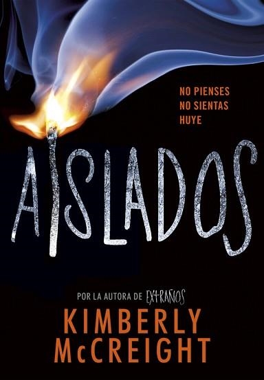 AISLADOS EXTRAÑOS 2 | 9788490438435 | KIMBERLY MCCREIGH