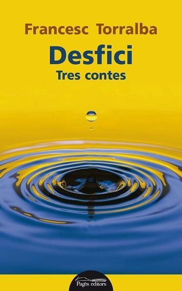 DESFICI. TRES CONTES | 9788499759142 | TORRALBA ROSSELLó, FRANCESC