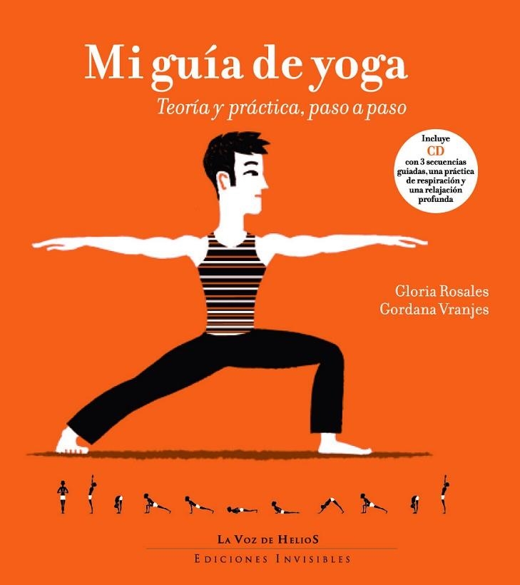 MI GUIA DE YOGA. TEORIA Y PRACTICA, PASO A PASO | 9788493910679 | ROSALES,GLORIA VRANJES,GORDANA