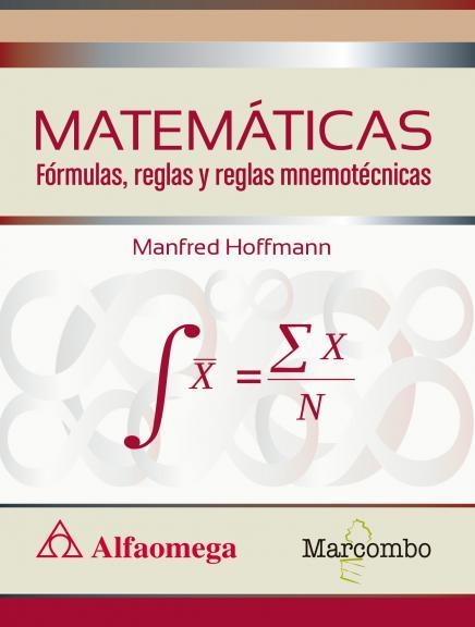 MATEMÁTICAS FóRMULAS, REGLAS Y REGLAS MNEMOTéCNICAS | 9788426725752 | HOFFMANN, MANFRED