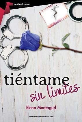 TIéNTAME SIN LíMITES | 9788415747567 | MONTAGUD LóPEZ, ELENA