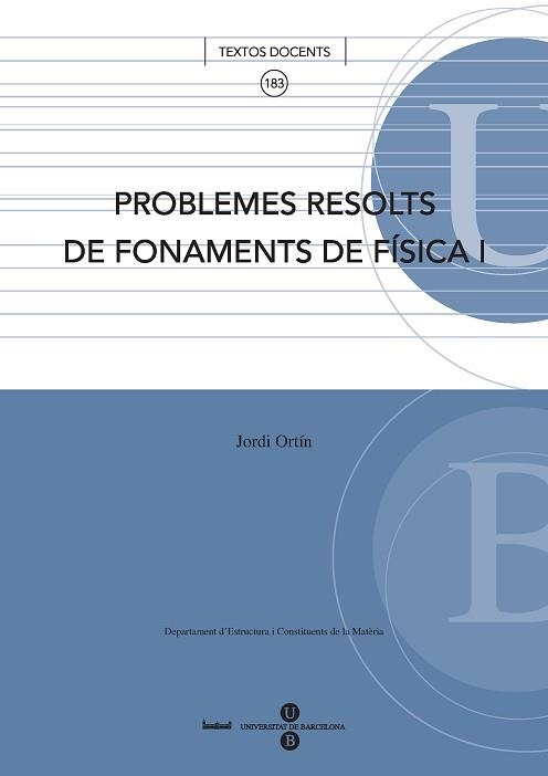 PROBLEMES RESOLTS DE FONAMENTS DE FISICA 1 | 9788447532667 | ORTIN,JORDI