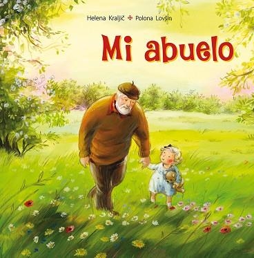 MI ABUELO | 9788491451310 | KRALJIC,HELENA / LOVSIN,POLONA