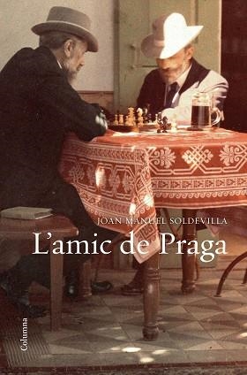 AMIC DE PRAGA | 9788466423366 | SOLDEVILLA,JOAN MANUEL