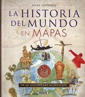 ATLAS ILUSTRADO DE LA HISTORIA DEL MUNDO EN MAPAS | 9788467747928 | HAYWOOD, JOHN/CATCHPOLE, BRIAN/HALL, SIMON/BARRAT, EDWARD