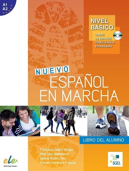 NUEVO ESPAÑOL EN MARCHA BASICO LIBRO DEL ALUMNO NIVEL A1 A2 | 9788497785297 | CASTRO VIUDEZ,FRANCISCA DIAZ BALLESTEROS,PILAR RODERO DIEZ,IGNACIO SARDINERO FRANCO,CARMEN