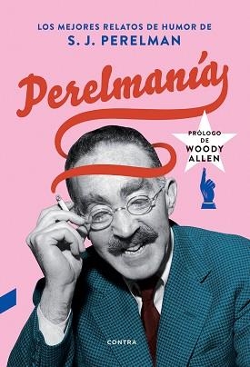 PERELMANÍA. LOS MEJORES RELATOS DE HUMOR DE S. J. PERELMAN | 9788494745973 | PERELMAN, S. J.