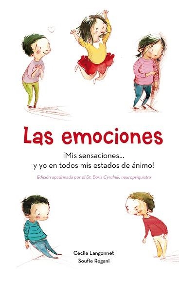 LAS EMOCIONES. MIS SENSACIONES... Y YO EN TODOS MIS ESTADOS DE ANIMO | 9788491451334 | LANGONNET, CÉCILE