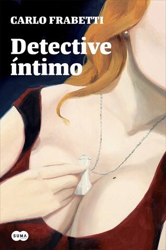 DETECTIVE INTIMO | 9788483658475 | FABRETTI,CARLO