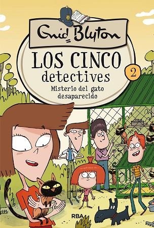 MISTERIO DEL GATO DESAPARECIDO. LOS CINCO DETECTIVES 2 (+9) | 9788427207806 | BLYTON , ENID